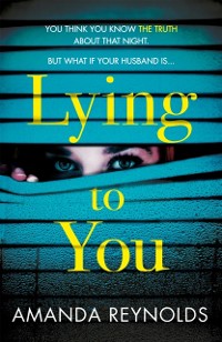 Cover Lying To You