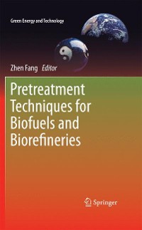 Cover Pretreatment Techniques for Biofuels and Biorefineries