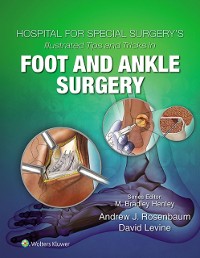 Cover Hospital for Special Surgery's Illustrated Tips and Tricks in Foot and Ankle Surgery
