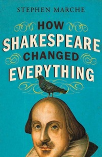 Cover How Shakespeare Changed Everything