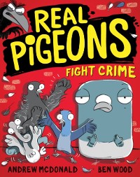 Cover Real Pigeons Fight Crime