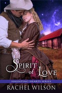 Cover Spirit of Love (Haunting Hearts Series, Book 4)