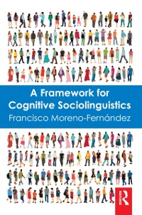 Cover A Framework for Cognitive Sociolinguistics