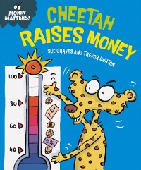 Cover Money Matters: Cheetah Raises Money