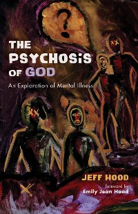 Cover The Psychosis of God