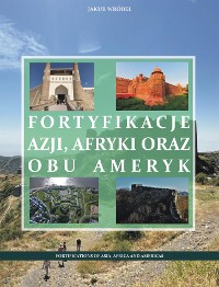 Cover Fortyfikacje Azji, Afryki oraz obu Ameryk