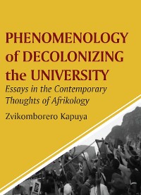 Cover Phenomenology of Decolonizing the University