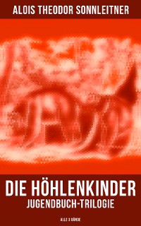 Cover Die Höhlenkinder: Jugendbuch-Trilogie (Alle 3 Bände)