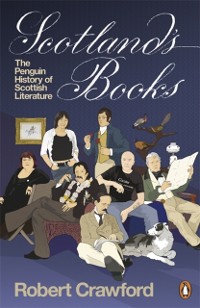 Cover Scotland's Books: A History of Scottish Literature