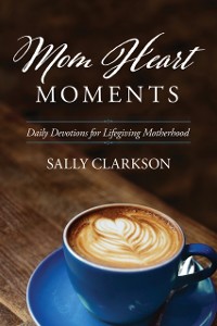 Cover Mom Heart Moments