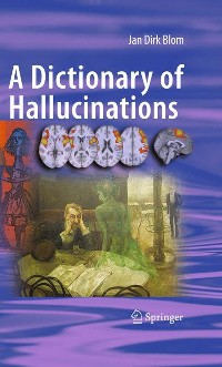 Cover A Dictionary of Hallucinations
