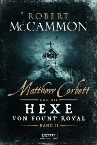 Cover MATTHEW CORBETT und die Hexe von Fount Royal (Band 2)