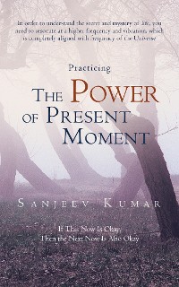 Cover Practicing the Power of Present Moment