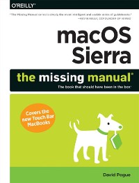Cover macOS Sierra: The Missing Manual