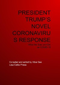 Cover PRESIDENT TRUMP'S NOVEL CORONAVIRUS RESPONSE