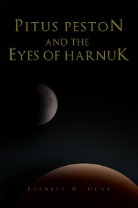 Cover Pitus Peston and the Eyes of Harnuk