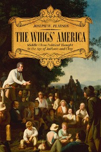 Cover The Whigs' America