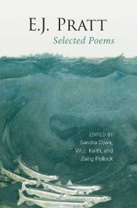 Cover E.J. Pratt: Selected Poems