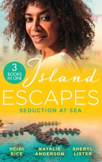 Cover Island Escapes: Seduction At Sea: Vows They Can't Escape / Princess's Pregnancy Secret / All of Me