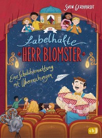 Cover Der fabelhafte Herr Blomster - Eine Schulübernachtung mit Überraschungen