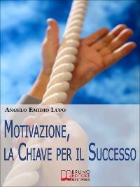 Cover Motivazione, la Chiave per il Successo