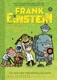 Cover Frank Einstein and the EvoBlaster Belt (Frank Einstein series #4)