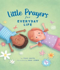 Cover Little Prayers for Everyday Life