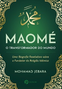 Cover Maomé - O transformador do mundo