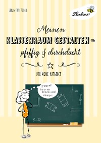 Cover Meinen Klassenraum gestalten