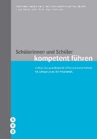 Cover Schülerinnen und Schüler kompetent führen (E-Book, Neuausgabe)