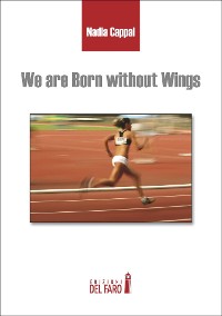 Cover We are Born without Wings