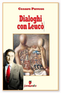 Cover Dialoghi con Leucò - 27 miti raccontati da Cesare Pavese