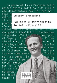 Cover Politica e storiografia in Nello Rosselli