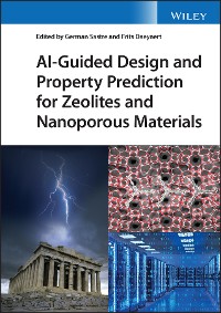 Cover AI-Guided Design and Property Prediction for Zeolites and Nanoporous Materials