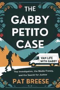 Cover The Gabby Petito Case