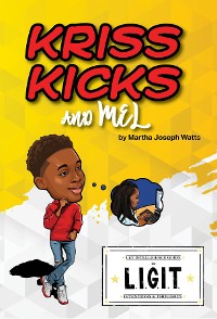 Cover Kriss Kicks and Mel : We L.I.G.I.T.
