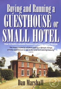 Cover Buying and Running a Guesthouse or Small Hotel 2nd Edition
