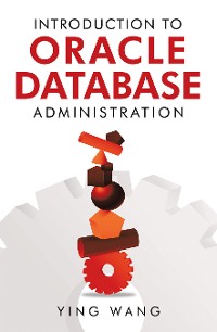 Cover Introduction to Oracle Database Administration