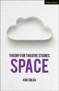 Cover Theory for Theatre Studies: Space