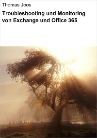 Cover Troubleshooting und Monitoring von Exchange und Office 365