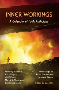 Cover Inner Workings: A Calendar of Fools Anthology