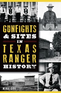 Cover Gunfights & Sites in Texas Ranger History