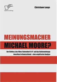 Cover Meinungsmacher Michael Moore?
