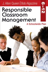 Cover Responsible Classroom Management, Grades 6-12