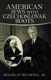 Cover American Jews  with Czechoslovak Roots