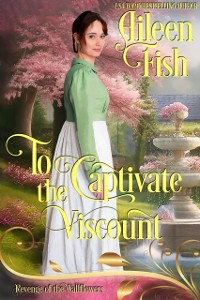 Cover To Captivate the Viscount