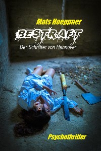 Cover Bestraft - Der Schnitter von Hannover