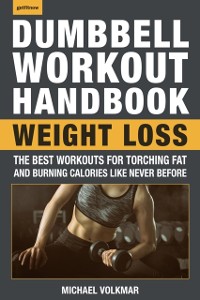 Cover Dumbbell Workout Handbook: Weight Loss