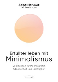 Cover Erfüllter leben mit Minimalismus