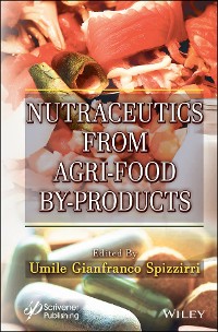 Cover Nutraceutics from Agri-Food By-Products